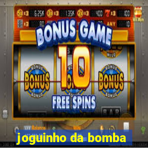 joguinho da bomba